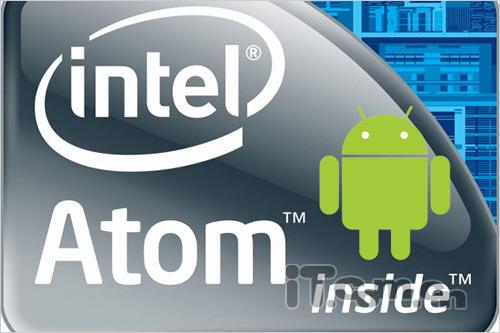 Intel正式宣布Atom支持Android平台